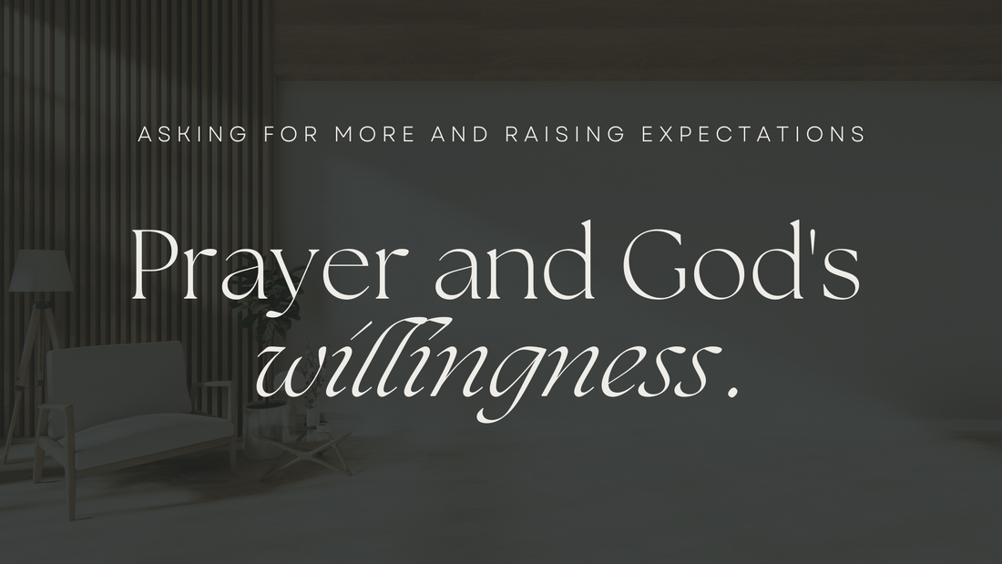 Prayer and God's Willingness
